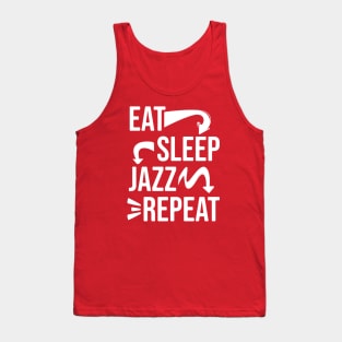 Eat,Sleep,Jazz,Repeat // Jazz lover Tank Top